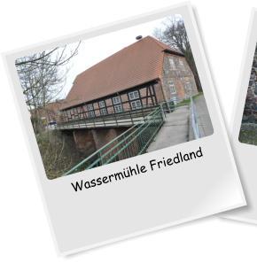 Wassermühle Friedland